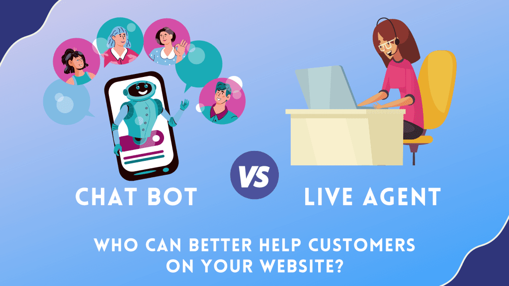 Live Agent vs ChatBot