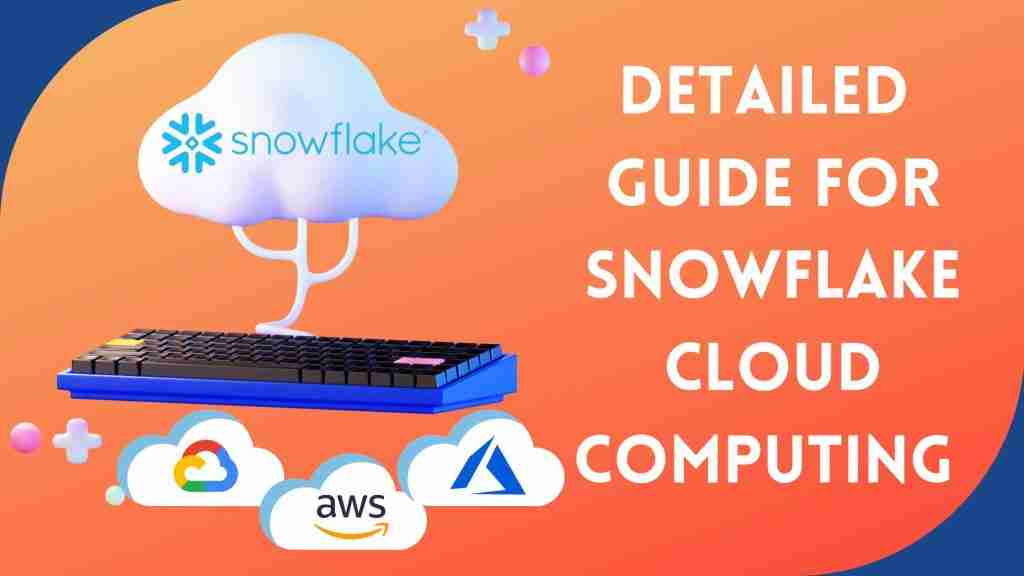 Snowflake Cloud Computing