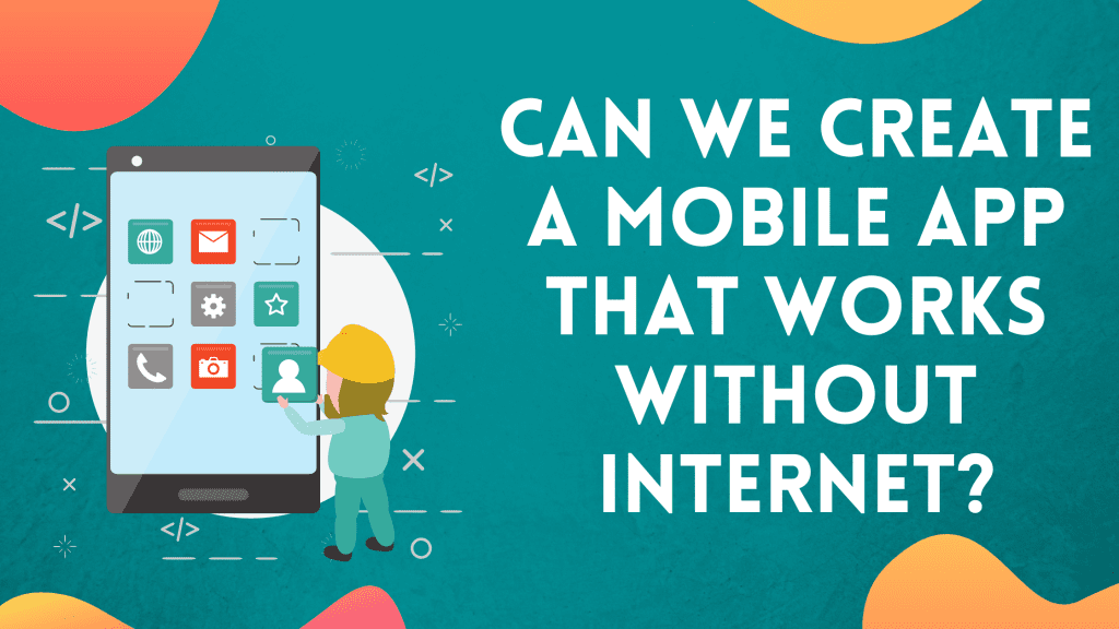 Create a Mobile App